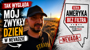Codzienne życie Polaka mieszkającego w Nevadzie w USA