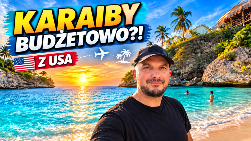 Curaçao z USA – rodzinne wakacje na Karaibach na własną rękę