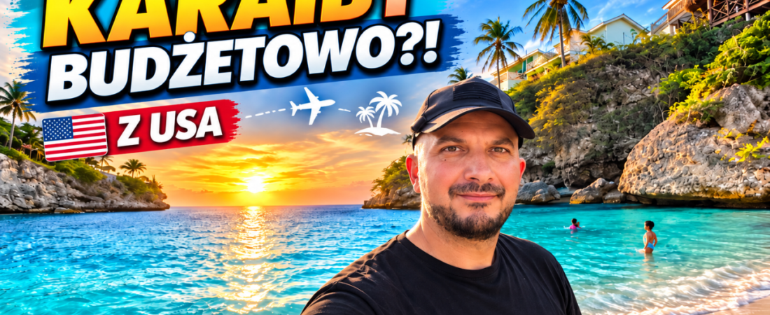 Curaçao z USA – ile kosztują wakacje na Karaibach na własną rękę?